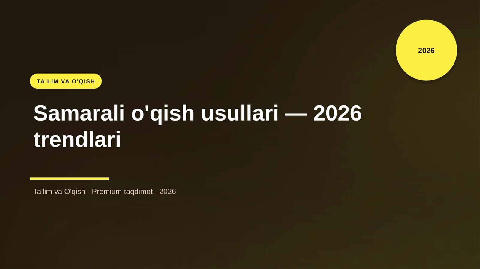 Samarali o'qish usullari — 2026 trendlari 1