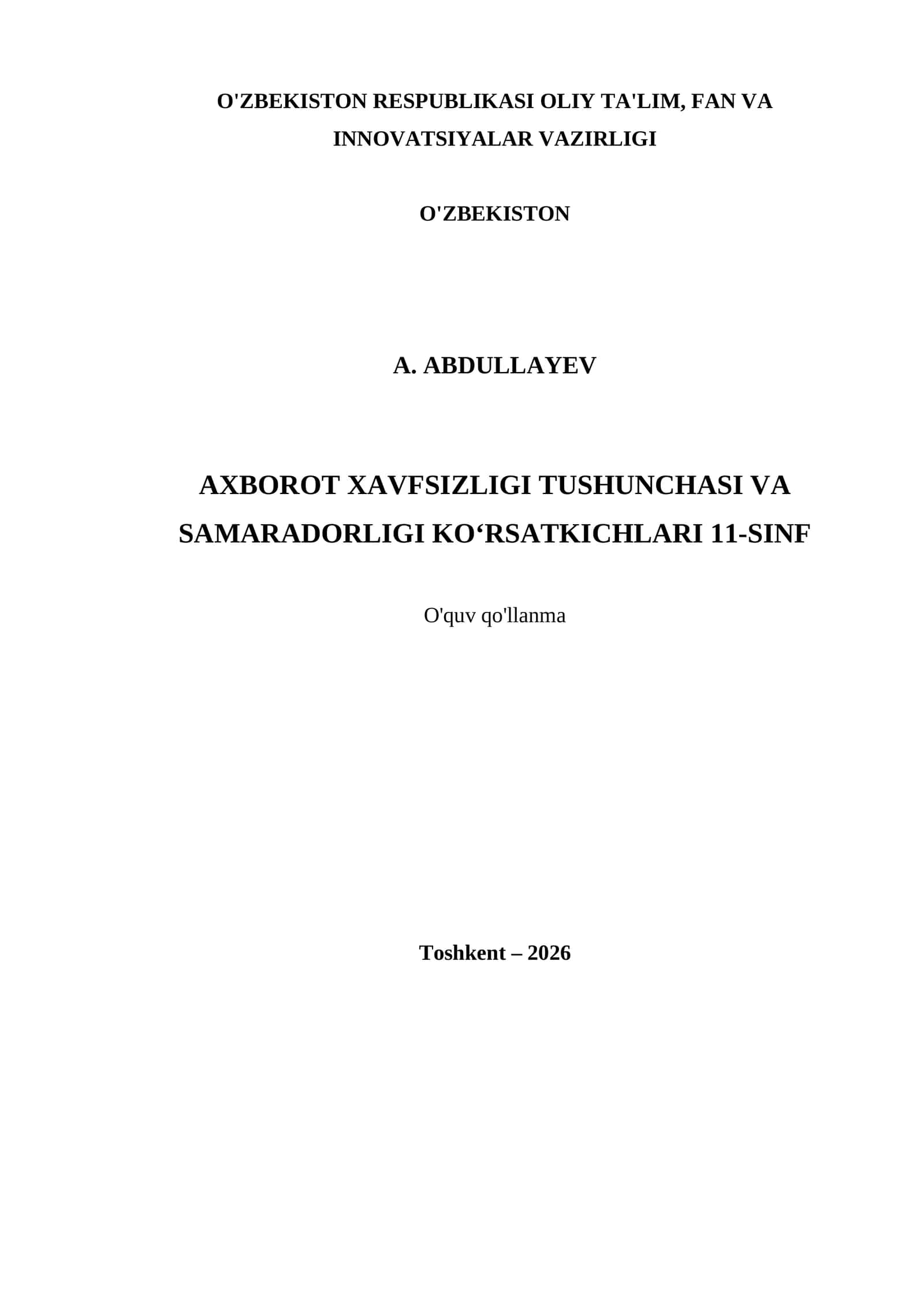 AXBOROT XAVFSIZLIGI TUSHUNCHASI VA SAMARADORLIGI KO‘RSATKICHLARI 11-SINF 1