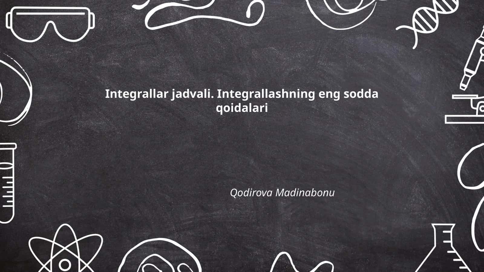 Asosiy integrallash qoidalari 1