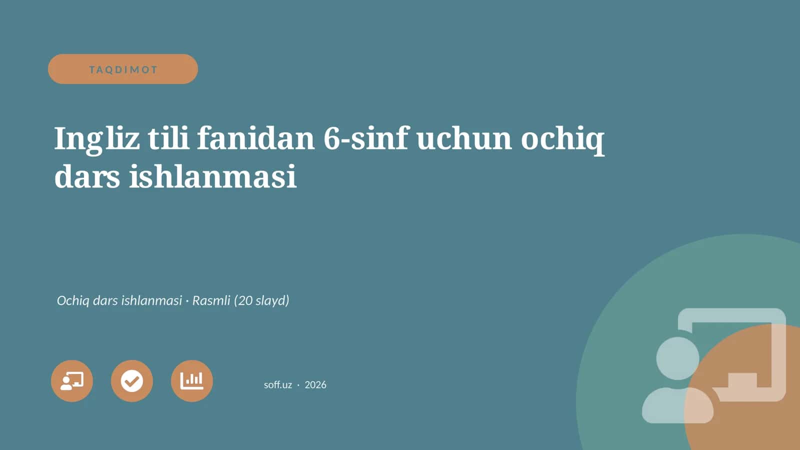 Ingliz tili fanidan 6-sinf uchun ochiq dars ishlanmasi 1