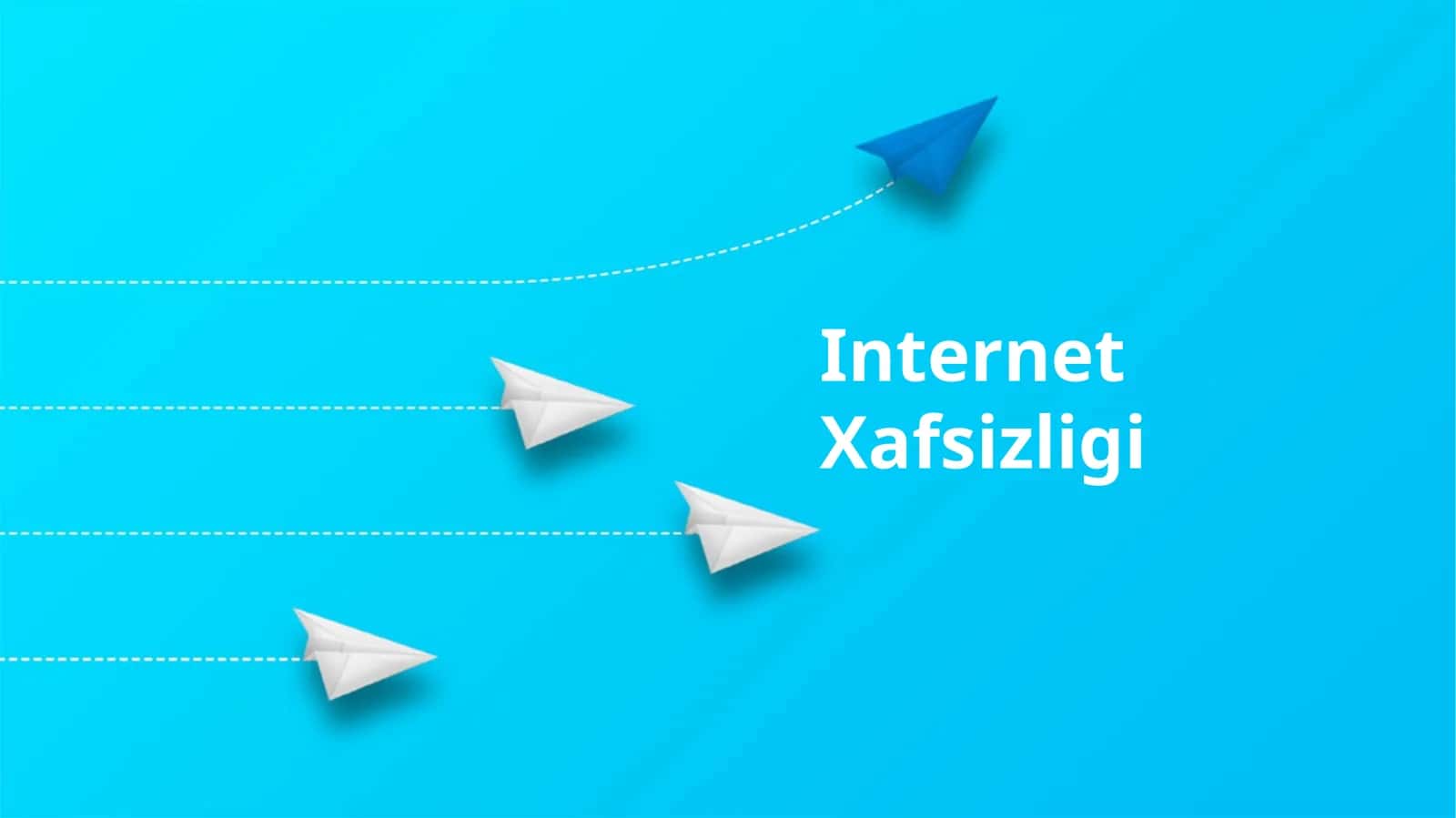 Internet Xafsizligi 1