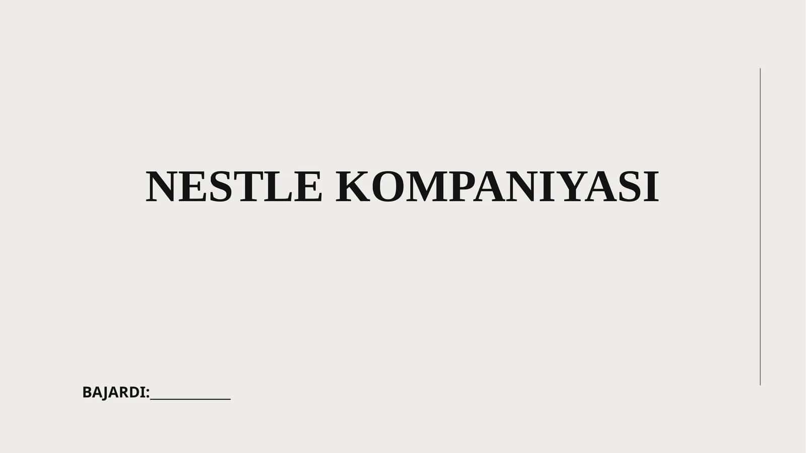 Nestle kompaniyasi tarixi 1