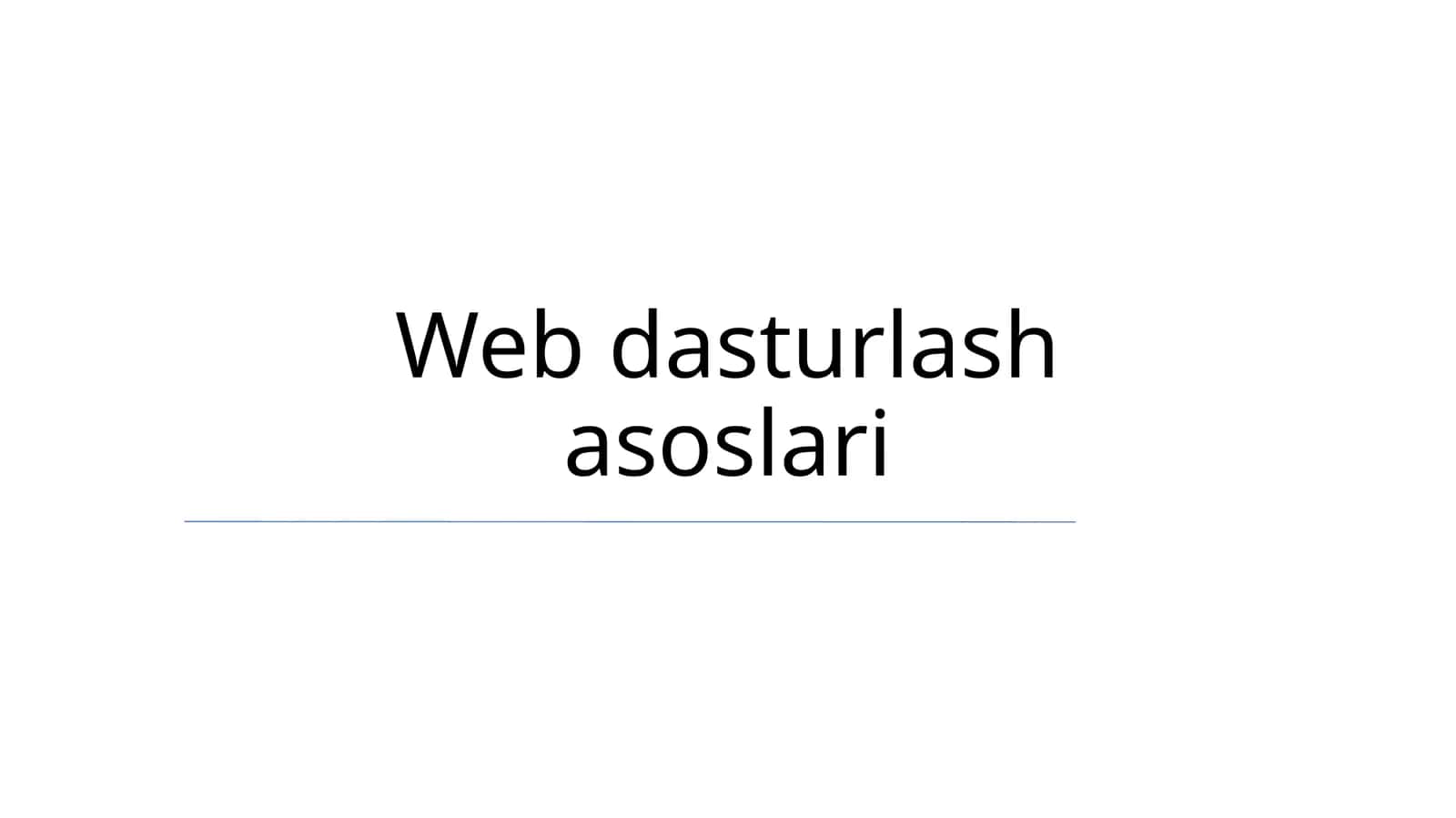 Web dasturlash asoslari 1