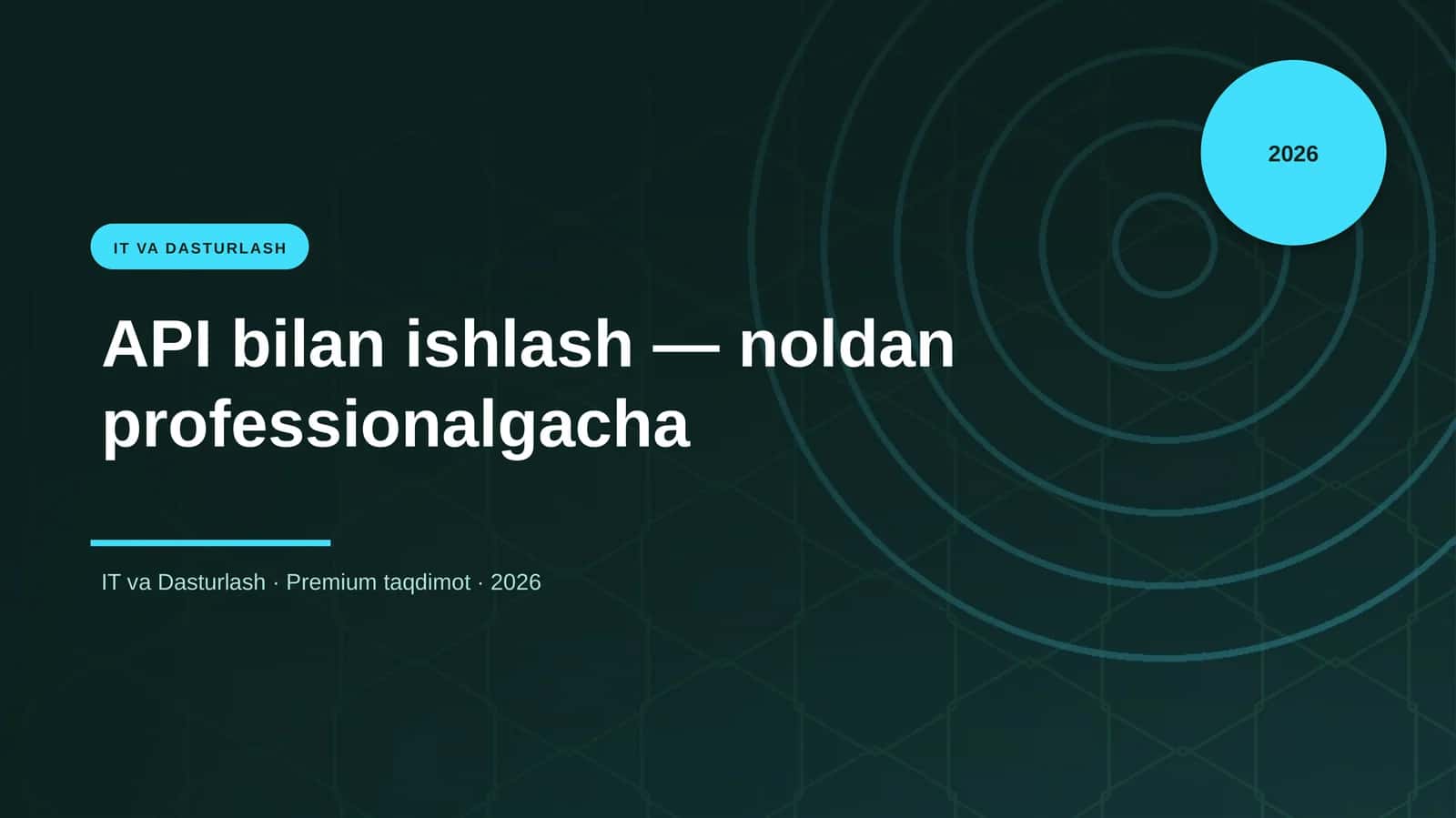 API bilan ishlash — noldan professionalgacha 1