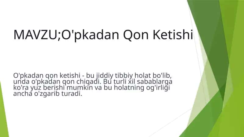 O'pkadan Qon Ketishi 1