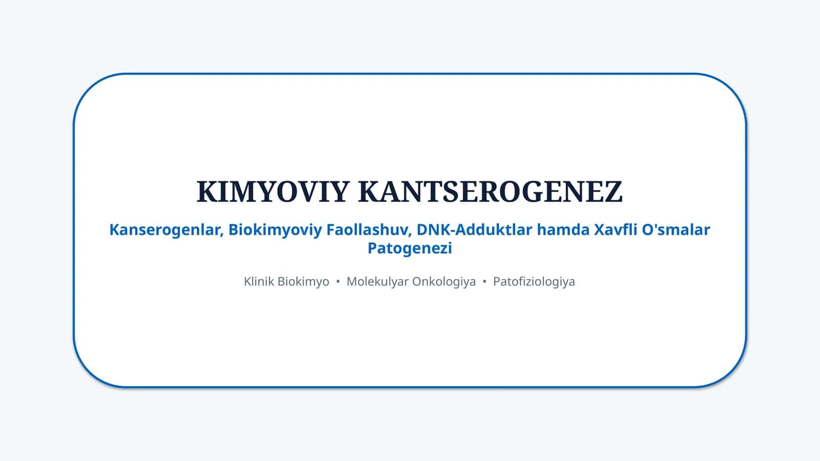 Kimyoviy kanserogenez — 15 slayd 1