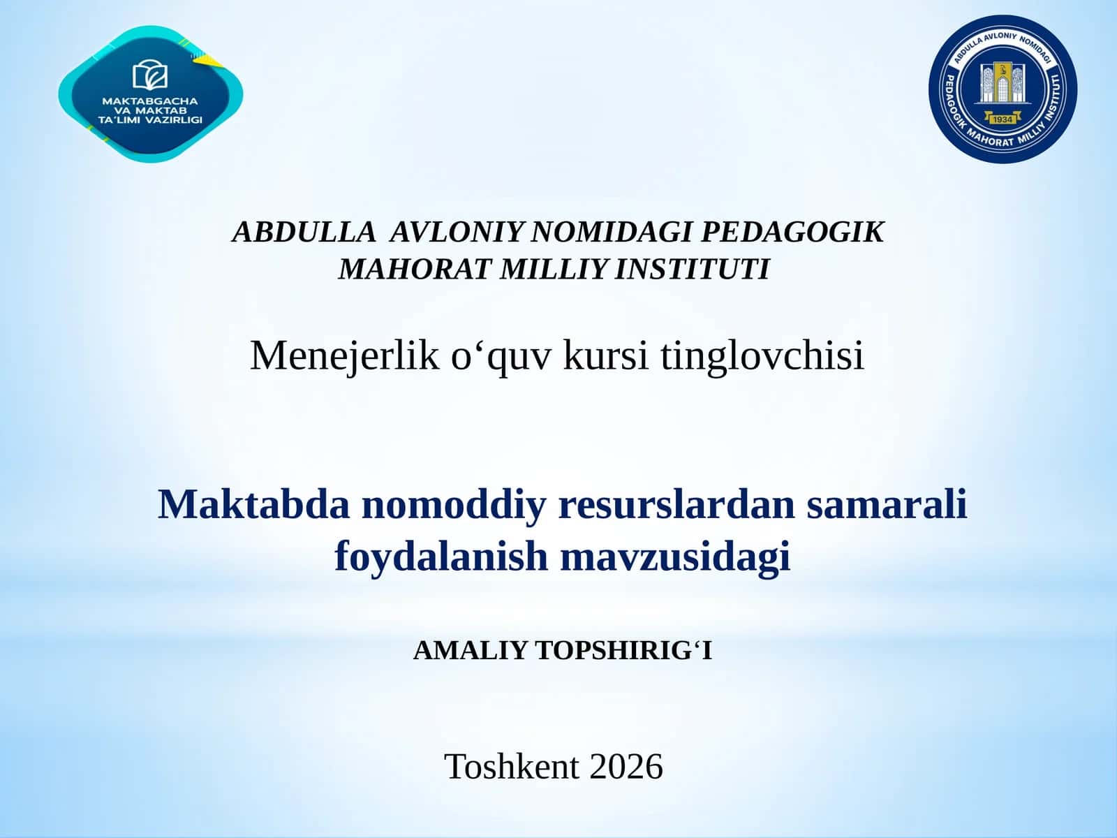 Maktabda nomoddiy resurslardan samarali foydalanish 1