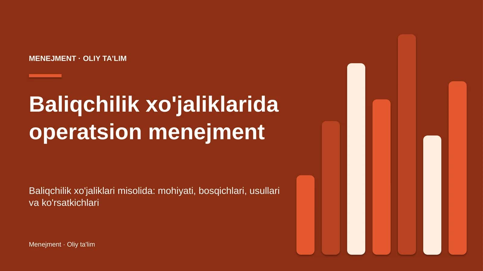 Baliqchilik xo'jaliklarida operatsion menejment 1