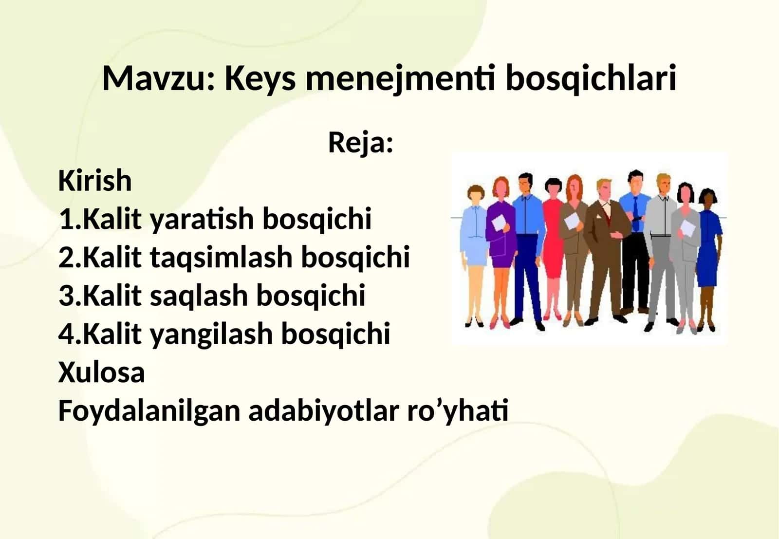 Keysmenejmenti bosqichlari 1