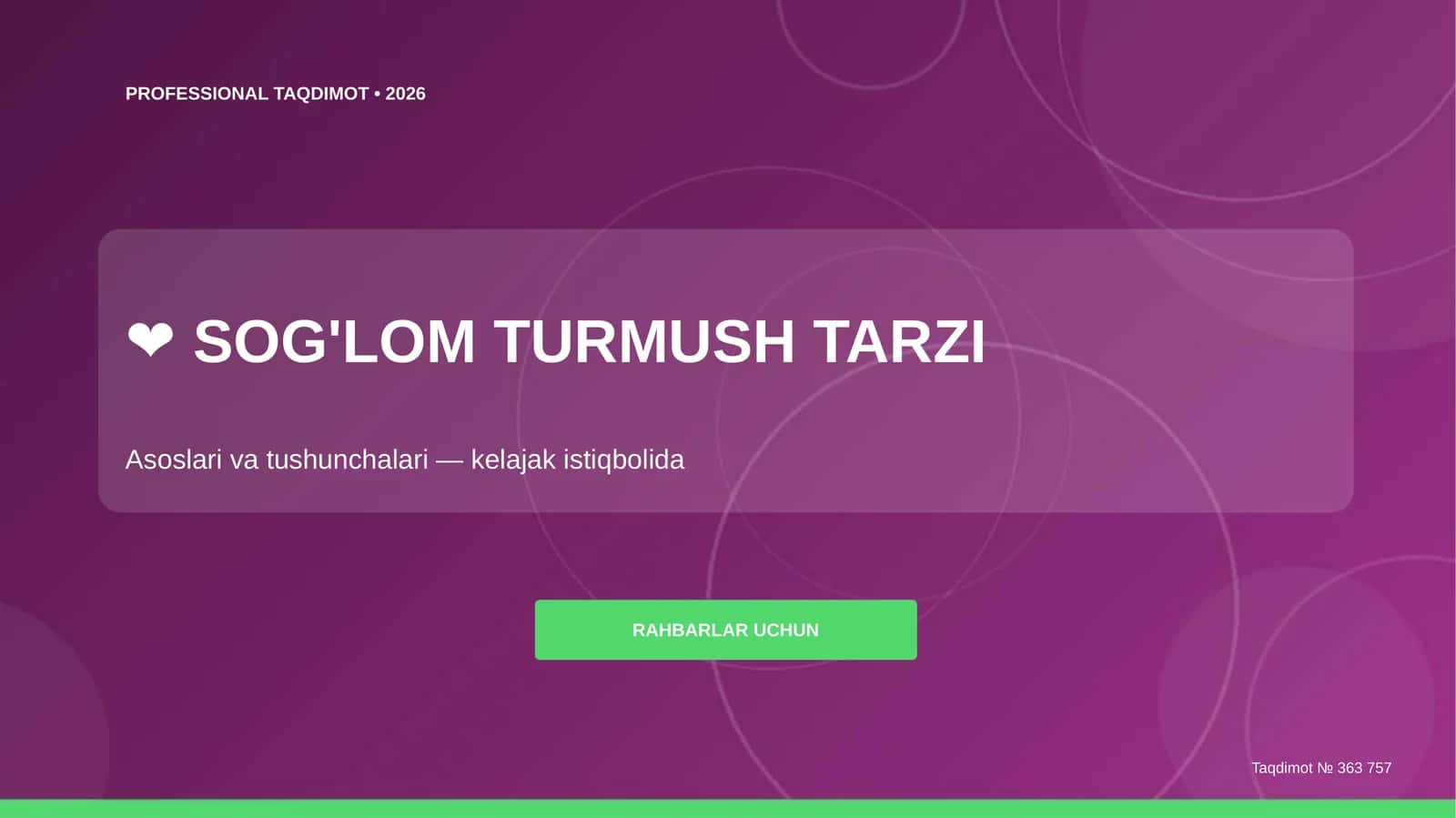 SOG'LOM TURMUSH TARZI 1