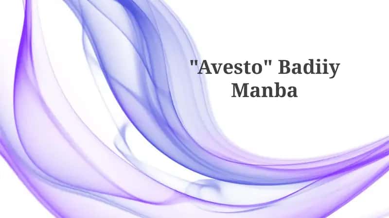 "Avesto" Badiiy Manba 1