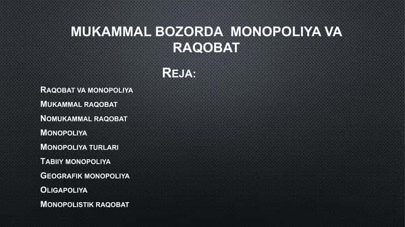 Mukammal bozorda  monopoliya va raqobat 1