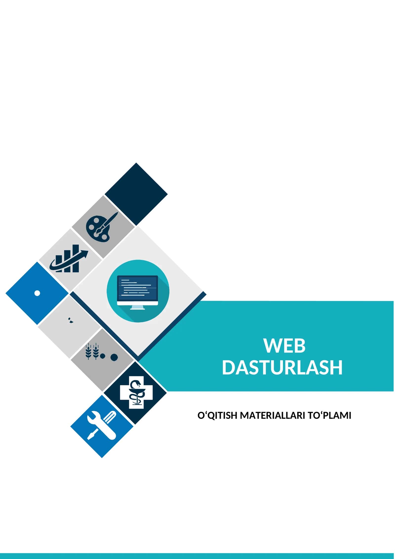 WEB DASTURLASH fanidan O‘QITISH MATERIALLARI TO‘PLAMI 1