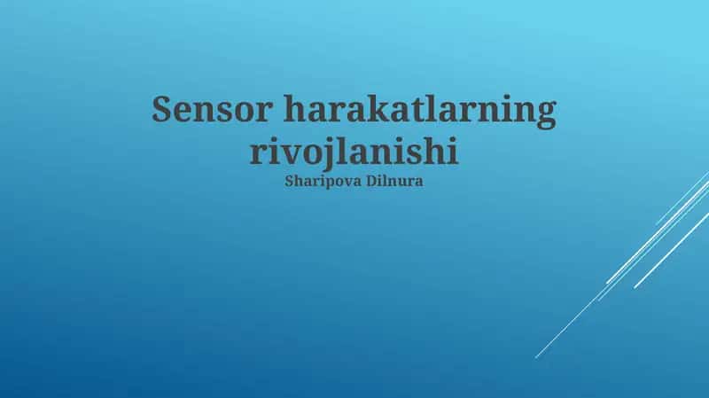Sensor harakatlarning rivojlanishi 1