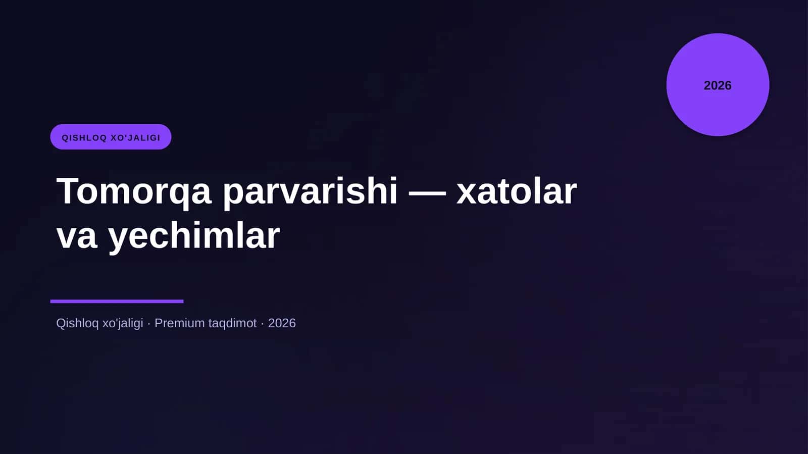 Tomorqa parvarishi — xatolar va yechimlar 1