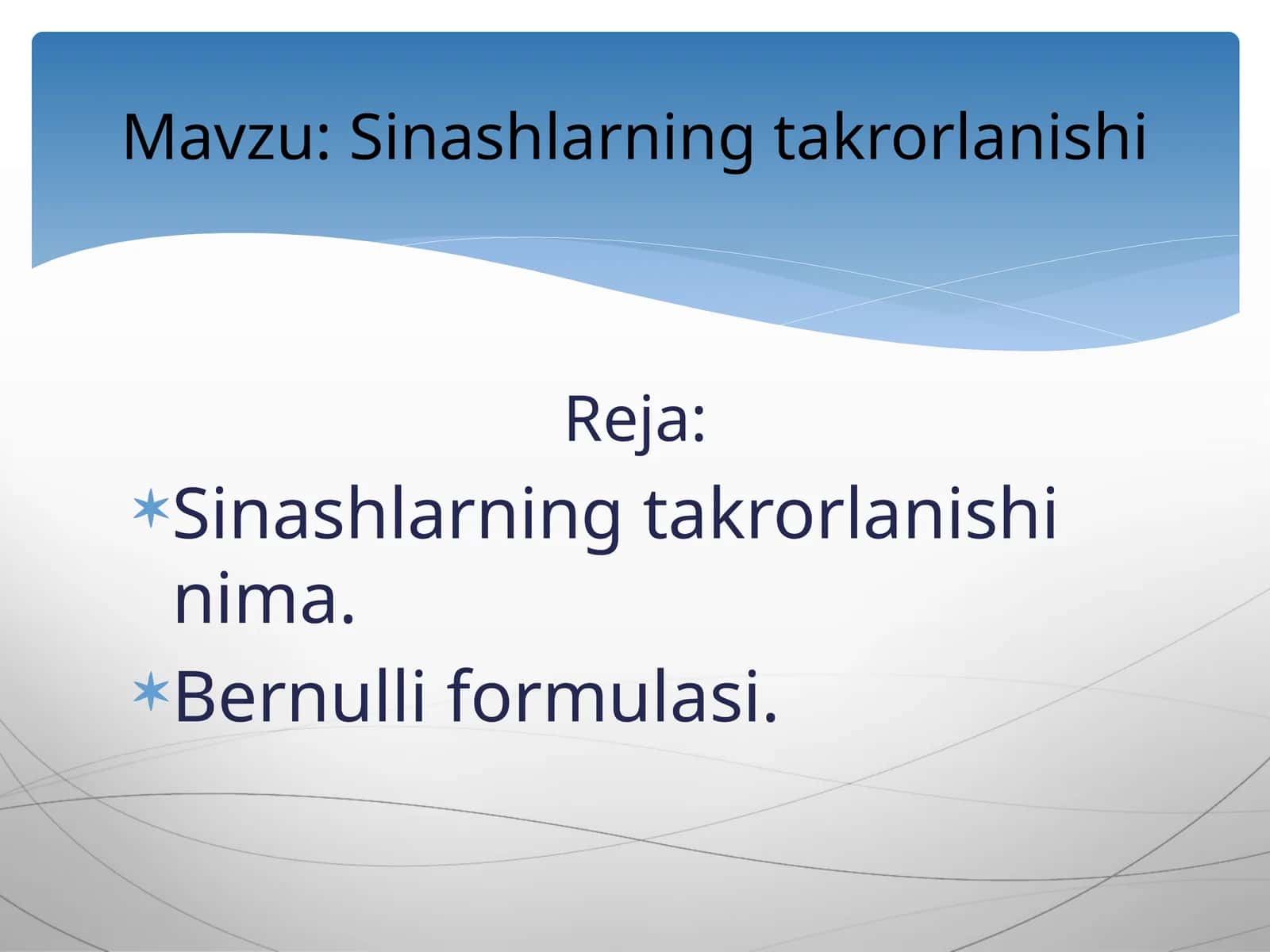 Sinashlarning takrorlanishi 1