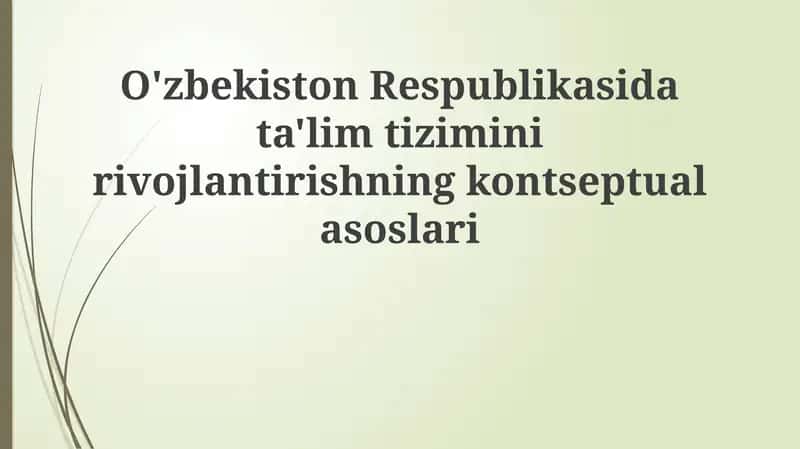 Ta'lim sohasidagi davlat siyosati 1