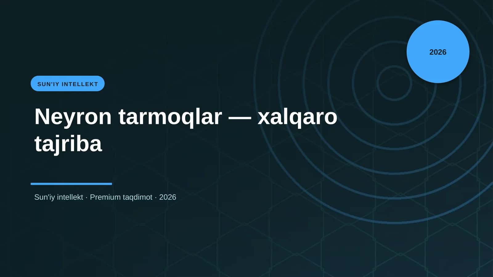 Neyron tarmoqlar — xalqaro tajriba 1