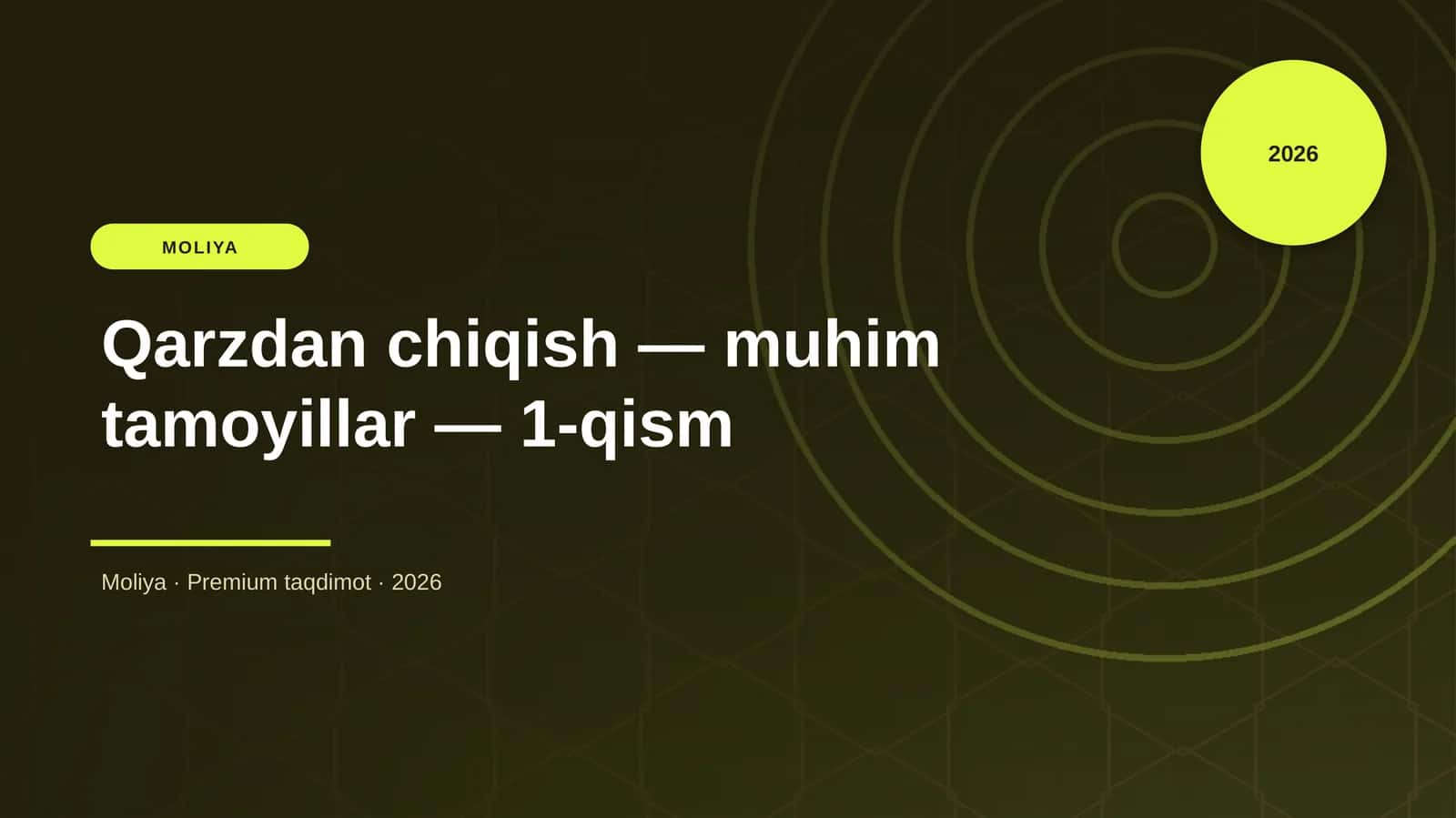 Qarzdan chiqish — muhim tamoyillar — 1-qism 1