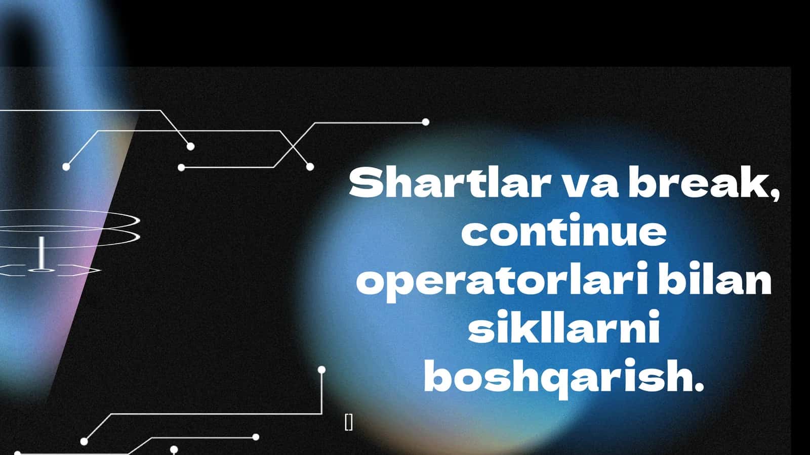 Sikllarni boshqarish 1