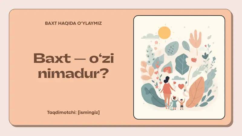 Baxt - o'zi nimadur. 1