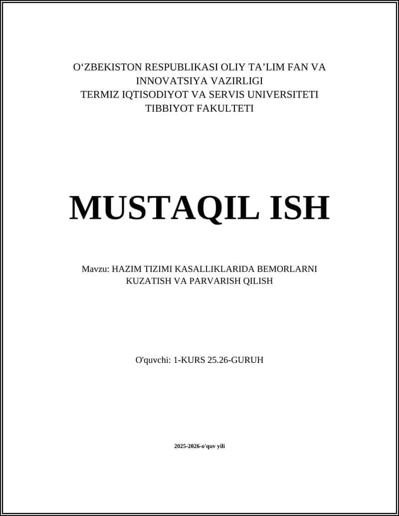 HAZIM TIZIMI KASALLIKLARIDA BEMORLARNI KUZATISH VA PARVARISH QILISH 1