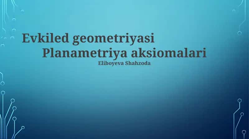 Evkiled geometriyasi 1