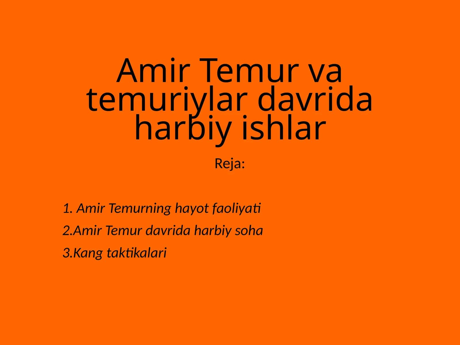 Amir Temur va temuriylar davrida harbiy ishlar 1