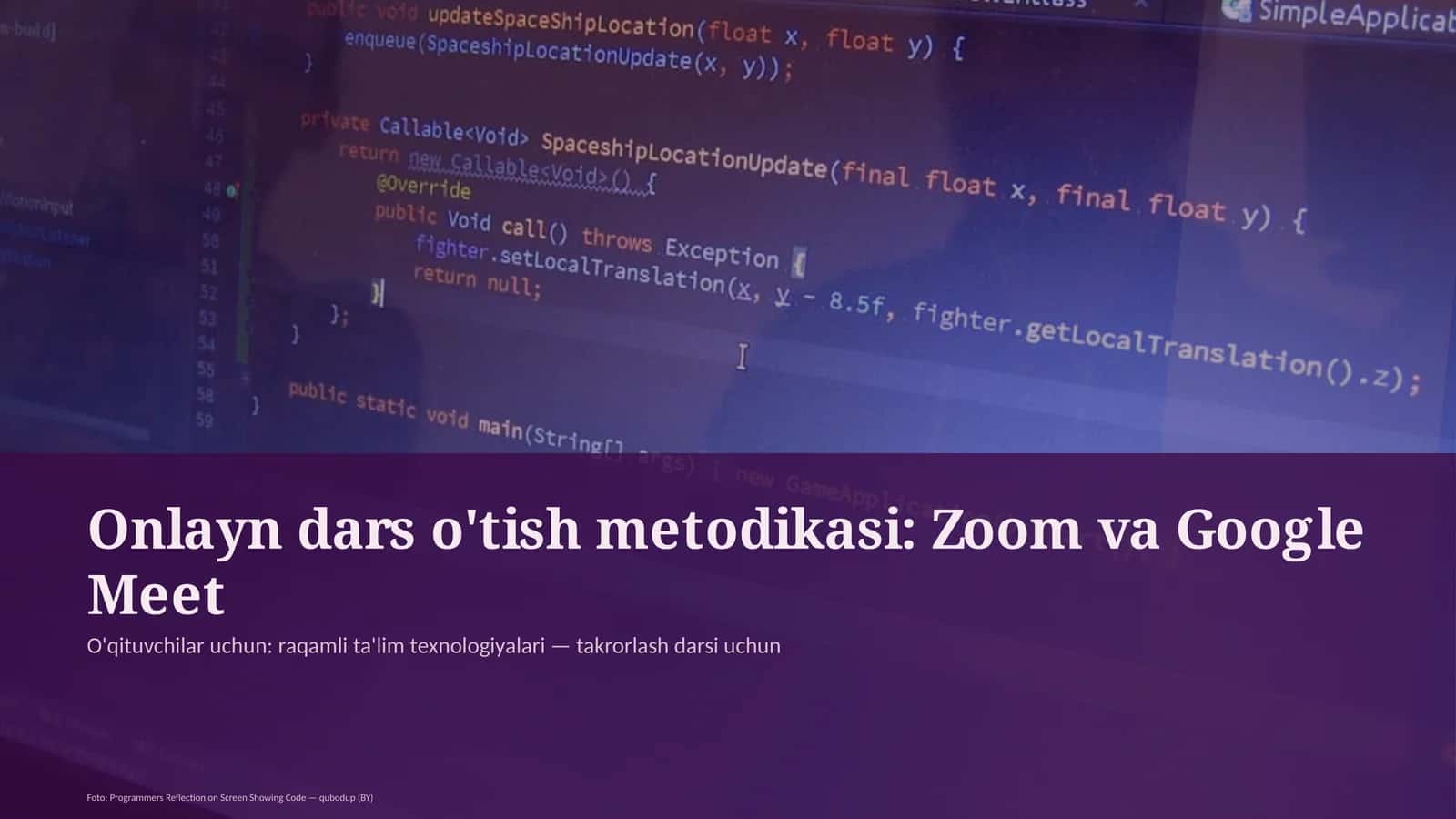 Onlayn dars o'tish metodikasi: Zoom va Google Meet 1