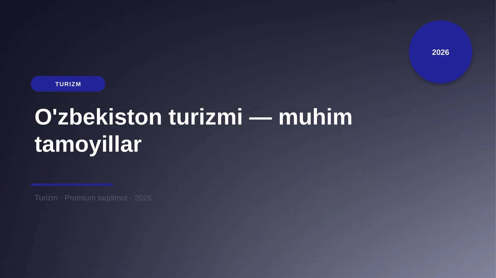 O'zbekiston turizmi — muhim tamoyillar 1