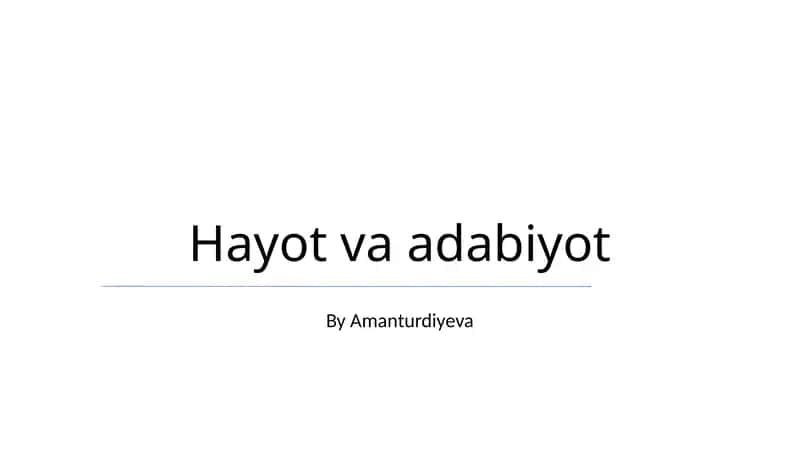 Hayot va adabiyot 1