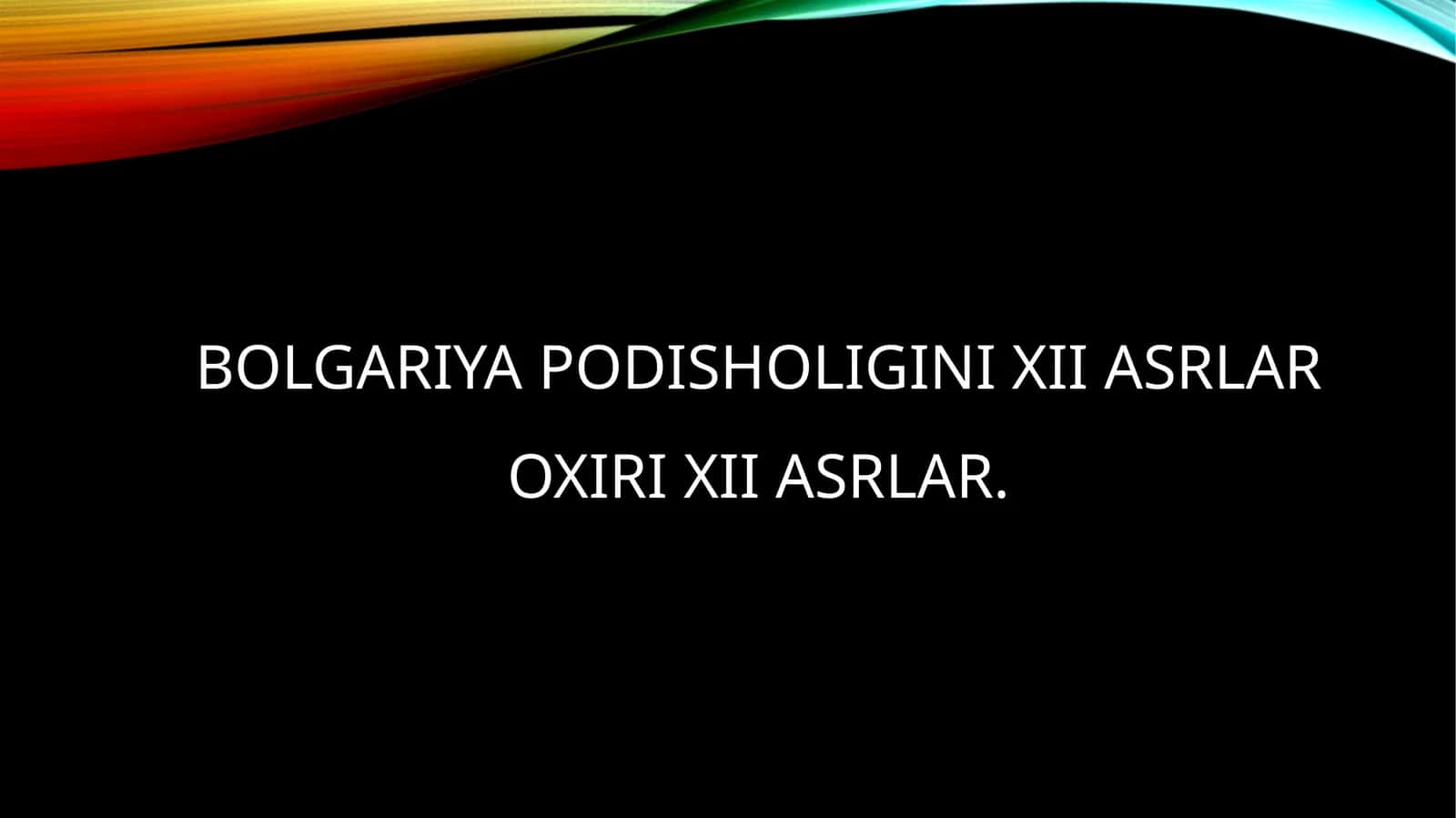 Ikkinchi Bolgariya podsholigi 1