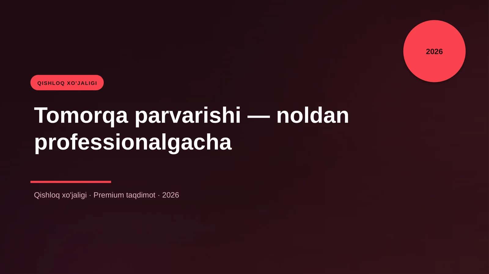 Tomorqa parvarishi — noldan professionalgacha 1