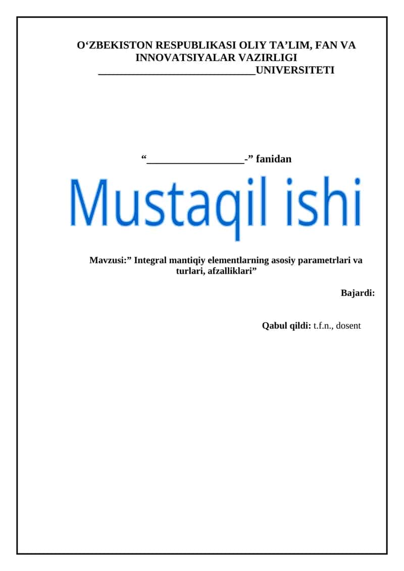 Integral mantiqiy elementlarning asosiy parametrlari va turlari, afzalliklari 1