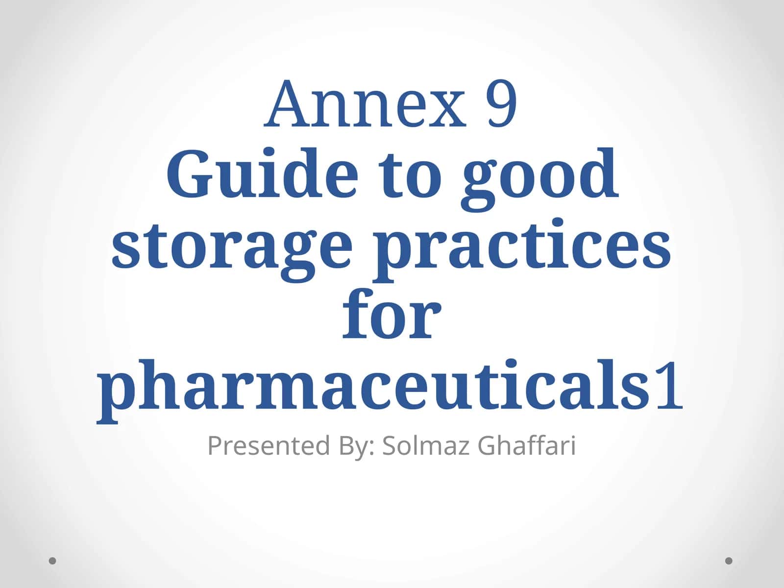 Guide to good storage practices for pharmaceuticals 1