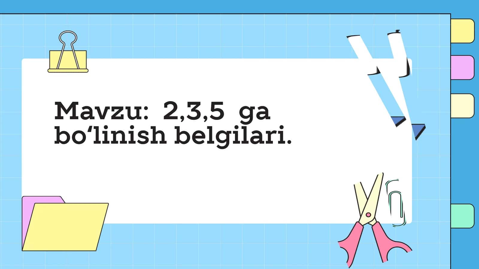 2,3,5 gaboʻlinish belgilari 1