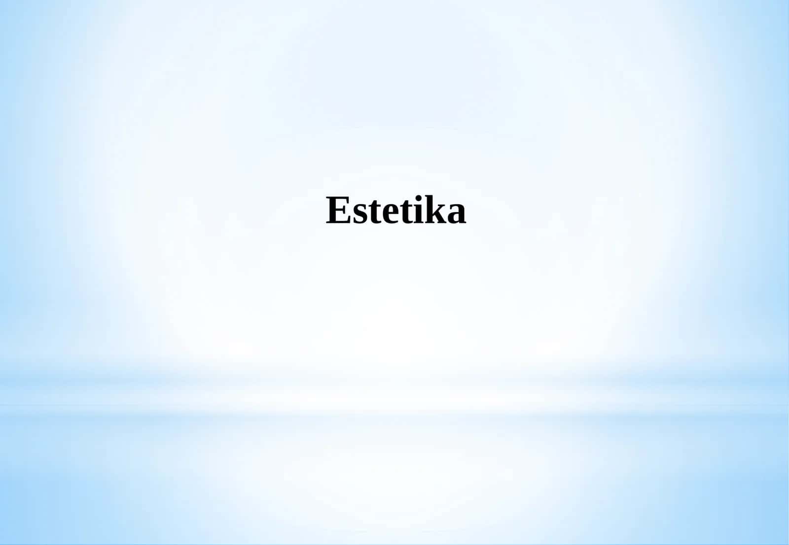 Estetika 1