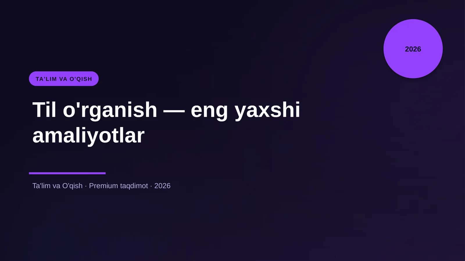 Til o'rganish — eng yaxshi amaliyotlar 1