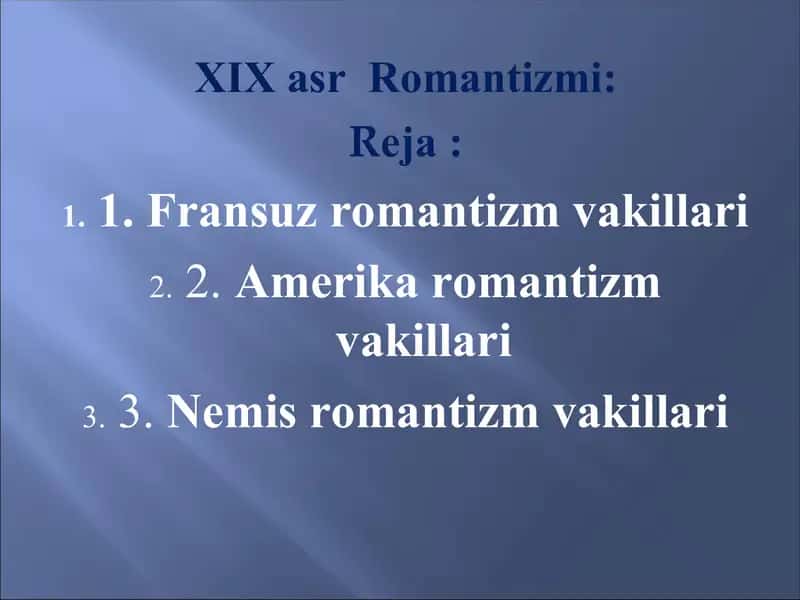 XIX asr Fransuz, Amerika, Nemis romantizmi 1