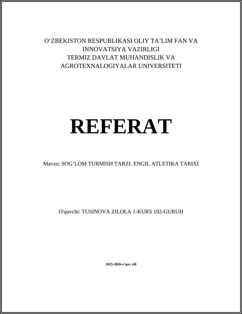 SOG‘LOM TURMISH TARZI. ENGIL ATLETIKA TARIXI 1