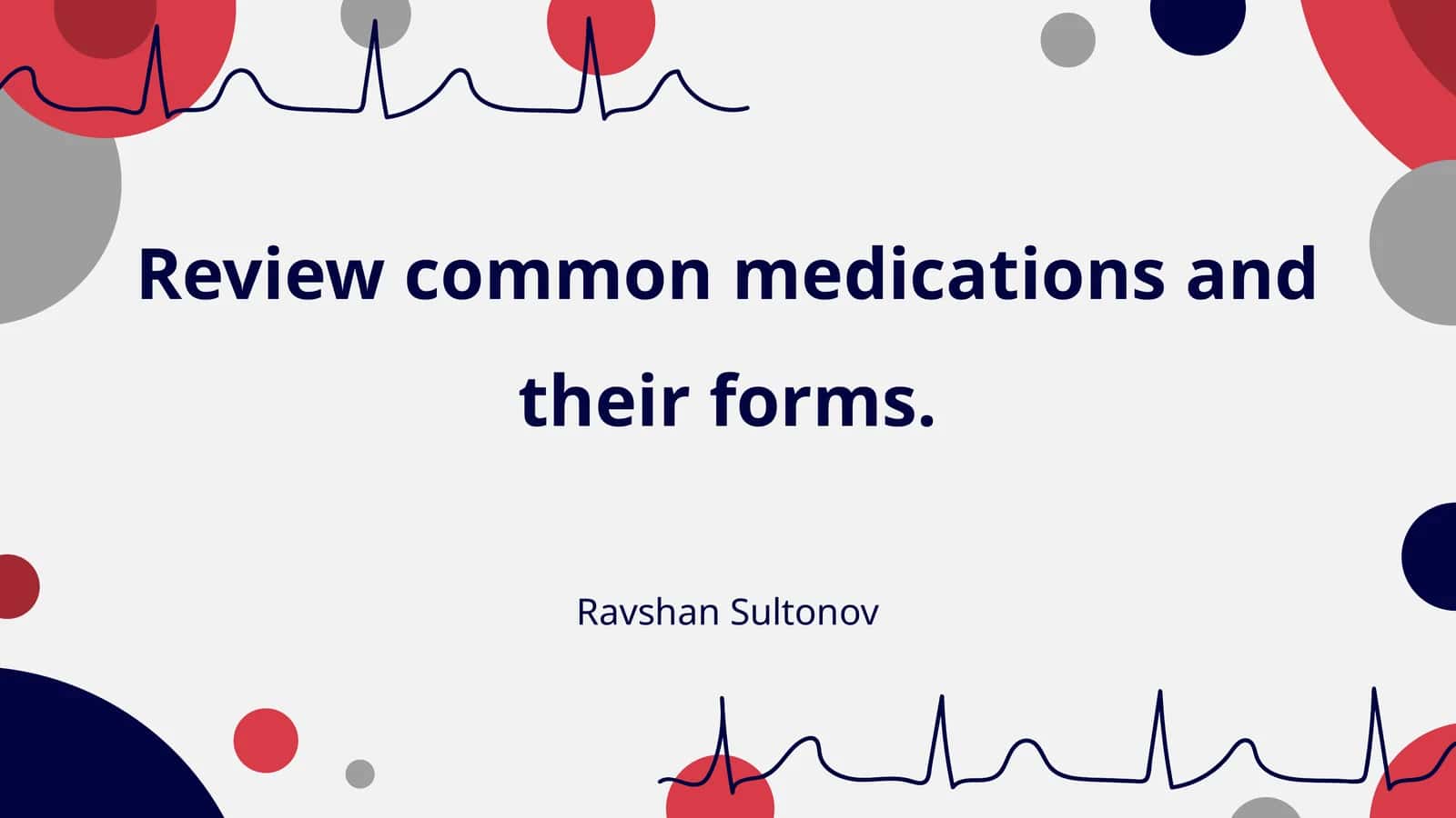 Classification of Medications: An Overview 1