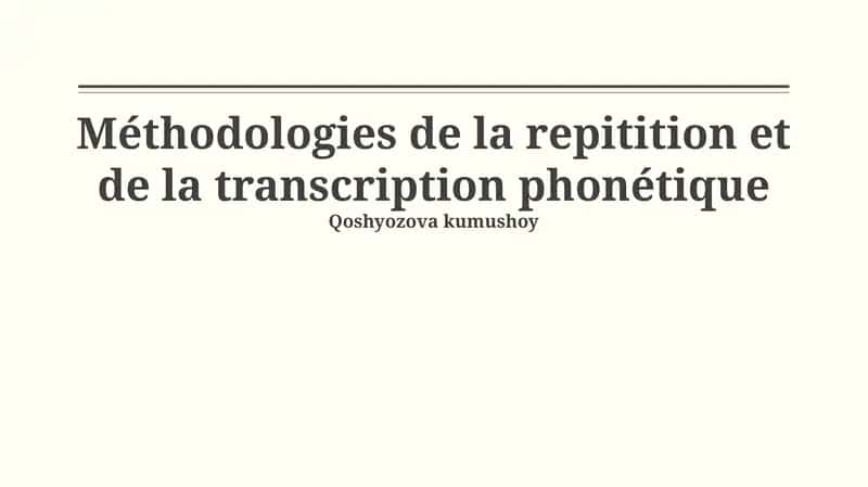 Répétition et Transcription Phonétique 1