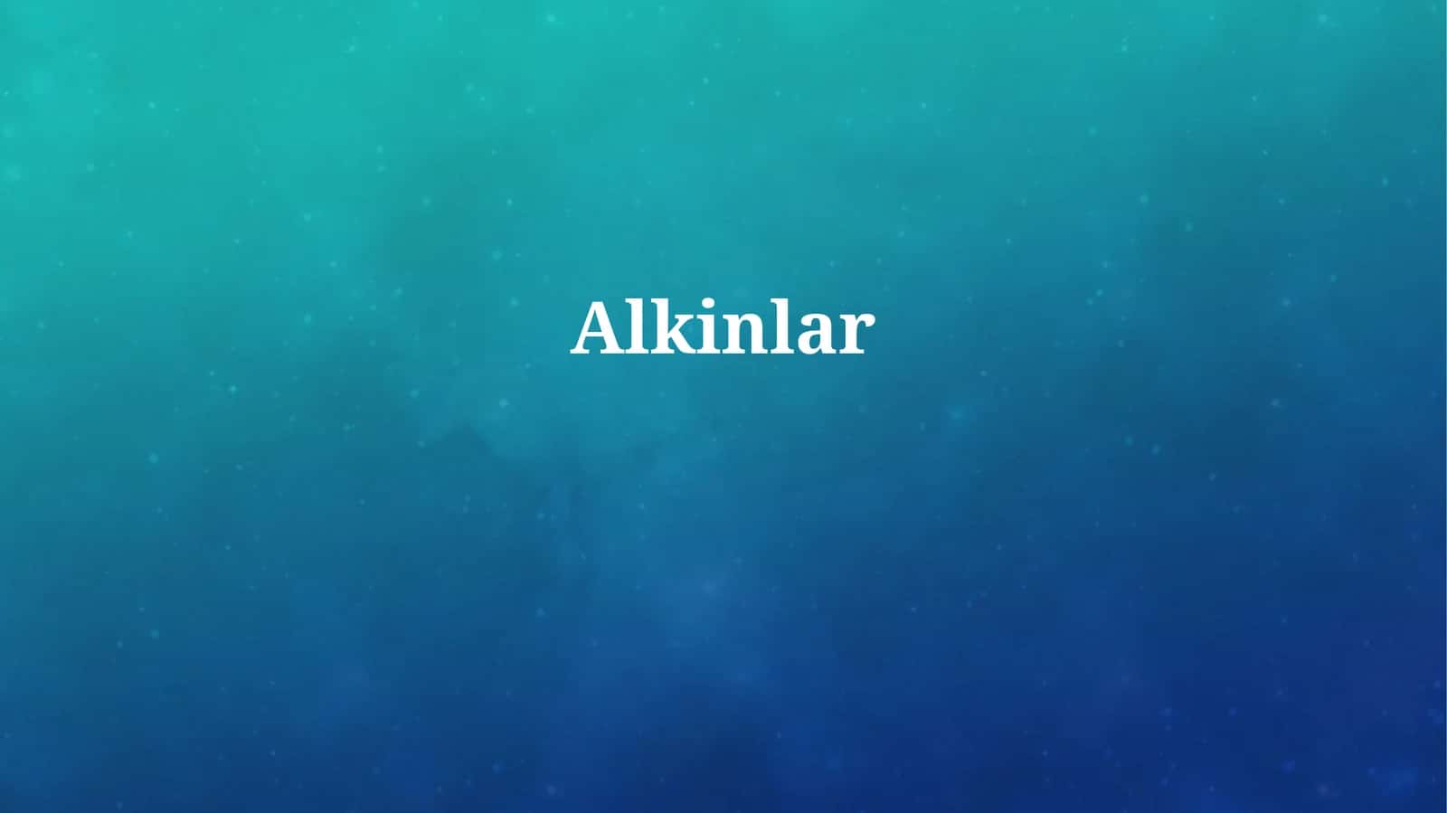 Alkinlar 1