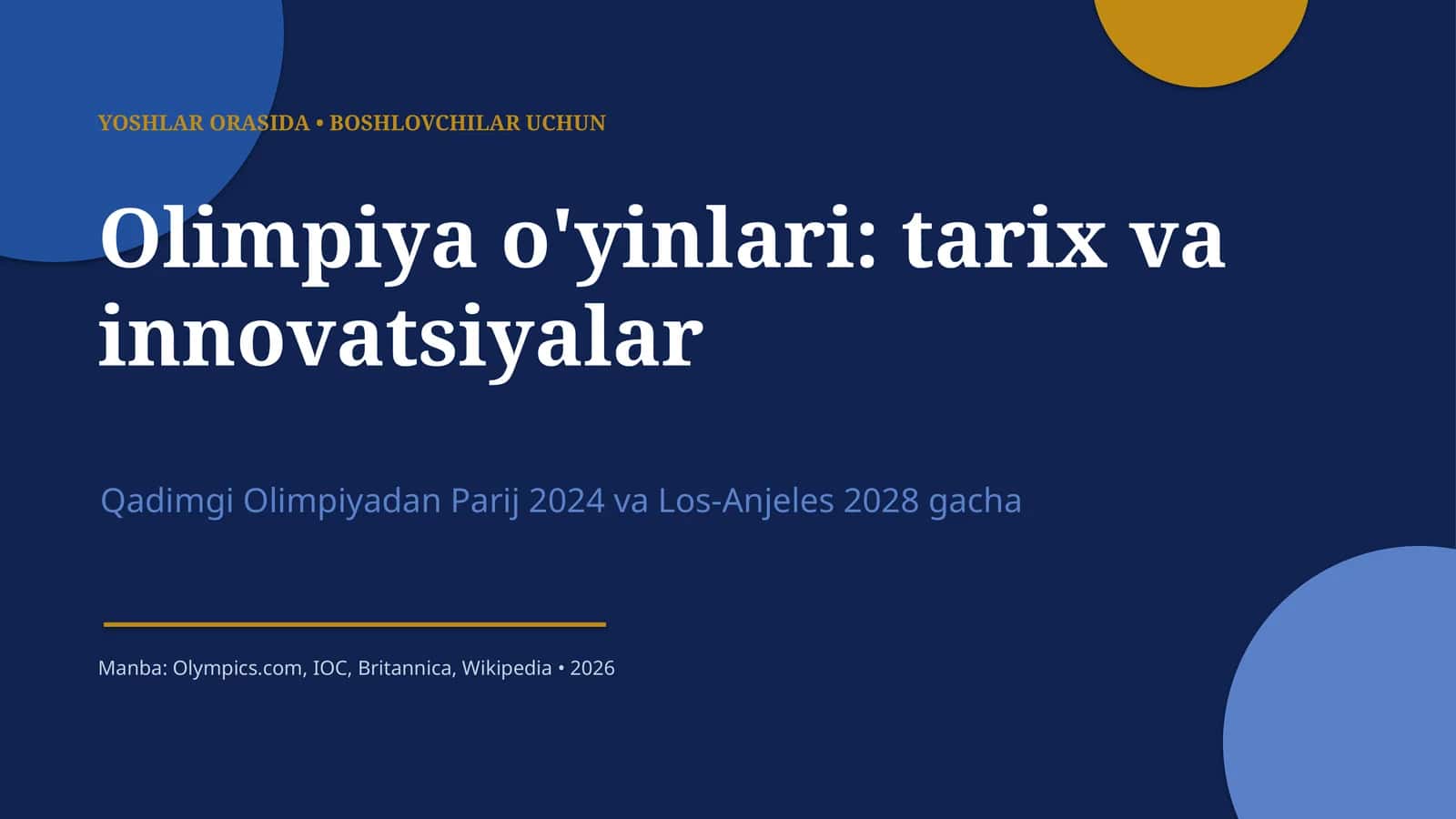 Olimpiya o'yinlari: tarix va innovatsiyalar 1