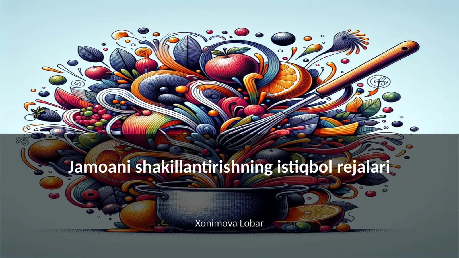 Jamoani shakillantirishning istiqbol rejalari 1