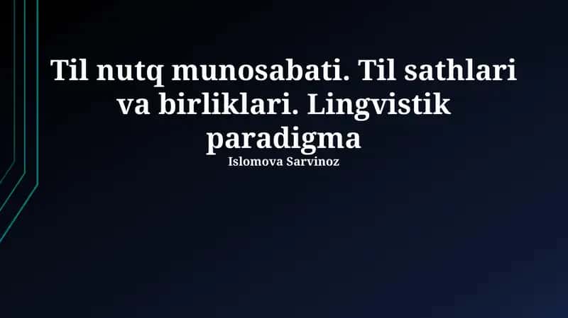 Til nutq munosabati 1