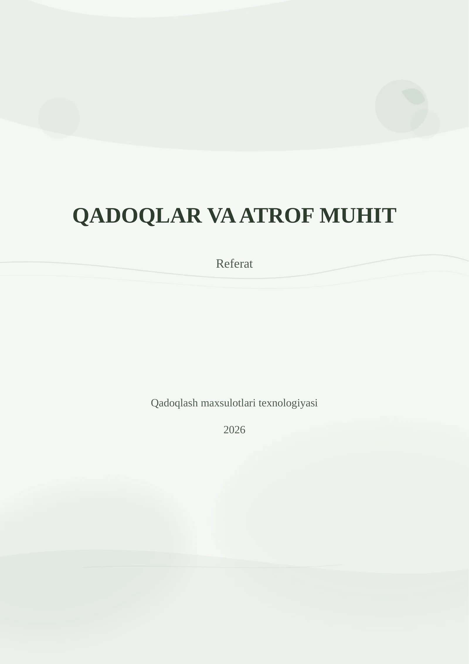 QADOQLAR VA ATROF MUHIT 1