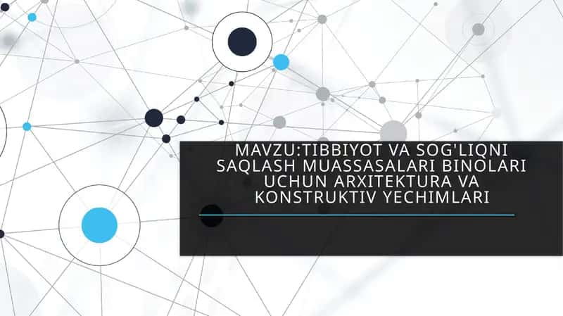 Tibbiyot va sog'liqni saqlash muassasalari binolari uchun arxitektura va konstruktiv yechimlari 1