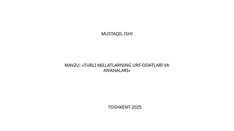 TURLI MILLATLARNING URF-ODATLARI VA AN’ANALARI 1