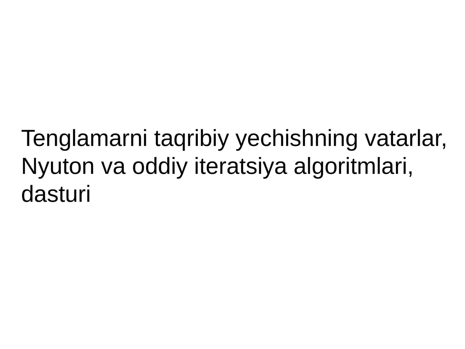 Nyuton va iteratsiya algoritmlari 1